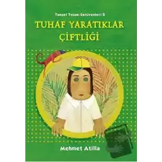 Tuhaf Yaratıklar Çiftliği