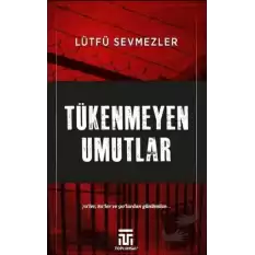 Tükenmeyen Umutlar