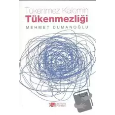 Tükenmez Kalemin Tükenmezliği