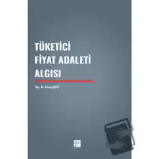 Tüketici Fiyat Adaleti Algısı