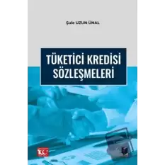 Tüketici Kredisi Sözleşmeleri