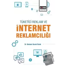 Tüketici, Reklam Ve İnternet Reklamcılığı