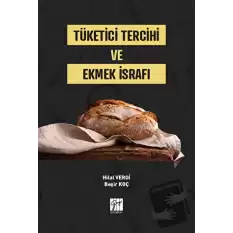 Tüketici Tercihi ve Ekmek İsrafı