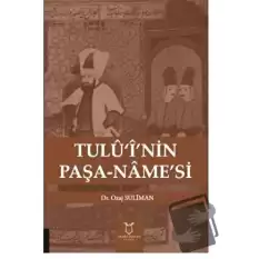 Tulü‘i’nin Paşa-Name’si