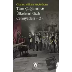 Tüm Çağların ve Ülkelerin Gizli Cemiyetleri Cilt 2