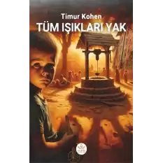 Tüm Işıkları Yak!