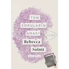 Tüm Soruların Anası