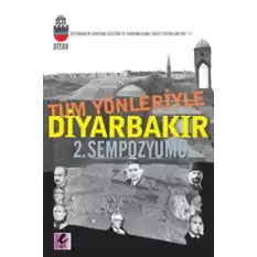 Tüm Yönleriyle Diyarbakır 2. Sempozyumu