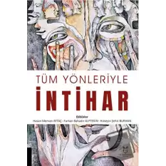 Tüm Yönleriyle İntihar