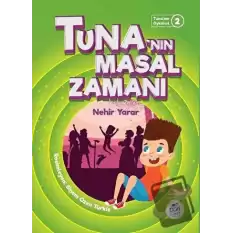 Tunanın Masal Zamanı