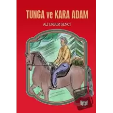 Tunga ve Kara Adam