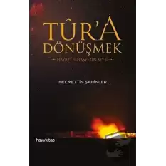 Tur’a Dönüşmek