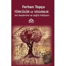 Türcülük ve Veganlık