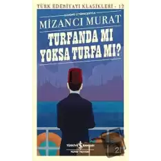 Turfanda Mı Yoksa Turfa Mı?