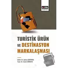 Turistik Ürün ve Destinasyon Markalaşması