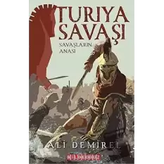 Turiya Savaşı - Savaşların Anası