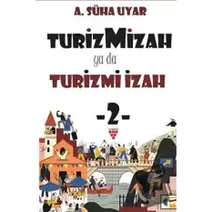 Turiz Mizah ya da Turizmi İzah 2