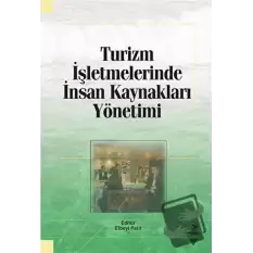 Turizm İşletmelerinde İnsan Kaynakları Yönetimi