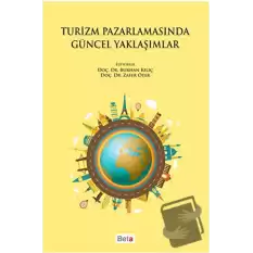 Turizm Pazarlamasında Güncel Yaklaşımlar