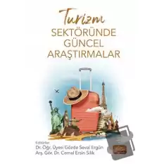 Turizm Sektöründe Güncel Araştırmalar