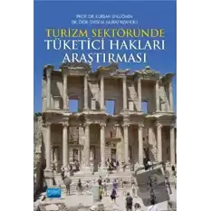 Turizm Sektöründe Tüketici Hakları Araştırması