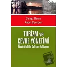 Turizm ve Çevre Yönetimi Sürdürülebilir Gelişme Yaklaşımı