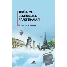 Turizm ve Destinasyon Araştırmaları-II