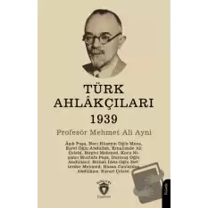 Türk Ahlakçıları 1939