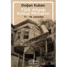 Türk Ahşap Konut Mimarisi