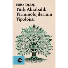 Türk Akrabalık Terminolojilerinin Tipolojisi
