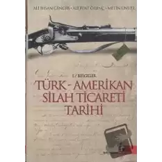 Türk - Amerikan Silah Ticareti Tarihi