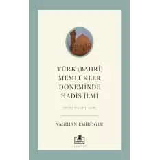 Türk (Bahri) Memlükler Döneminde Hadis İlmi