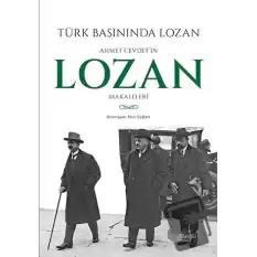 Türk Basınında Lozan: Ahmet Cevdetin Lozan Makaleleri