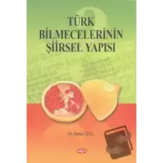 Türk Bilmecelerinin Şiirsel Yapısı