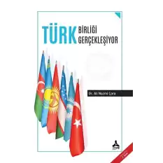 Türk Birliği Gerçekleşiyor