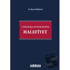 Türk Borçlar Hukukunda Halefiyet (Ciltli)