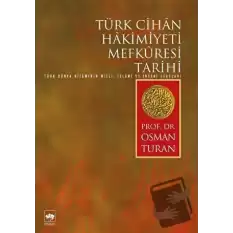 Türk Cihan Hakimiyeti Mefkuresi Tarihi