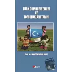 Türk Cumhuriyetleri ve Toplulukları Tarihi