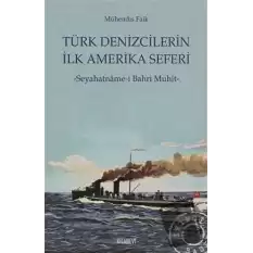 Türk Denizcilerin İlk Amerika Seferi