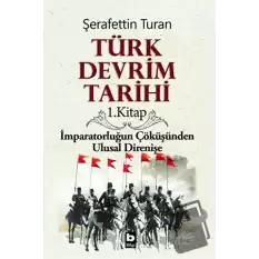 Türk Devrim Tarihi 1. Kitap
