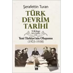 Türk Devrim Tarihi 3. Kitap (İkinci Bölüm)