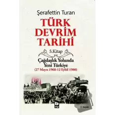 Türk Devrim Tarihi 5. Kitap