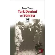 Türk Devrimi ve Sonrası