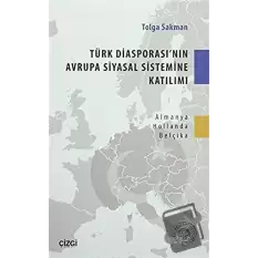 Türk Diasporasının Avrupa Siyasal Sistemine Katılımı