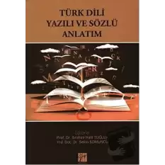 Türk Dili Yazılı ve Sözlü Anlatım