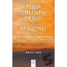 Türk Dilinin Dünü ve Bugünü