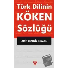 Türk Dilinin Köken Sözlüğü