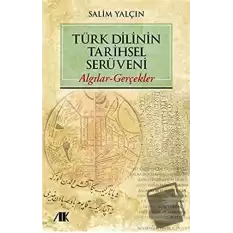 Türk Dilinin Tarihsel Serüveni