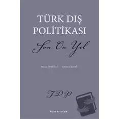 Türk Dış Politikası Son On Yıl