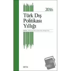 Türk Dış Politikası Yıllığı - 2016